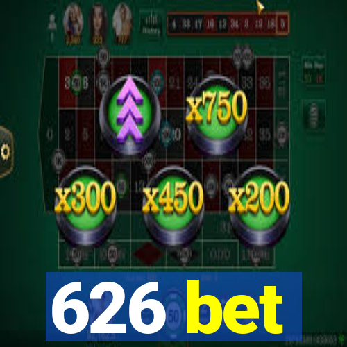 626 bet